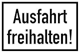 Schild Ausfahrt freihalten Alu 20 x 30 cm (Hinweisschild, Parkverbot, Halteverbot) w