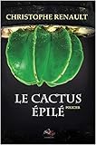 Le Cactus Épilé: Roman policier (French Edition)