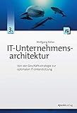 IT-Unternehmensarchitektur: Von der Geschäftsstrategie zur optimalen IT-Unterstützung