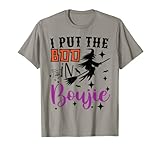 I Put Boo In Boujie Lustiges Zitat für Halloween Gruselige Boo T-S