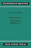 Dialektik (1814/15). Einleitung zur Dialektik (1833) (Philosophische Bibliothek)