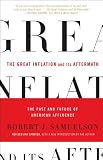 The Great Inflation and Its Aftermath: The Past and Future of American Affluence (English Edition)