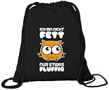 ShirtStreet Lustige Eulen Owl Premium Bio Baumwoll Turnbeutel Rucksack Stanley Stella Ich bin nicht fett nur etwas fluffig, Größe: onesize,Black