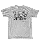 It's Better to Be Unhappy Alone Marilyn Monroe Zitat Herren T-Shirt Grau Larg