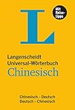 Langenscheidt Universal-Wörterbuch Chinesisch - mit Tipps für die Reise: Chinesisch-Deutsch /Deutsch-Chinesisch (Langenscheidt Universal-Wörterbücher)