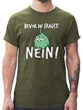 Sprüche Statement mit Spruch - Bevor du fragst: Nein! - Vogel - Weiß - XL - Army Grün - Bevor du fragst Nein Herren - L190 - Tshirt Herren und Männer T-S