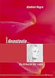 Anastasia - Die Bräuche der Liebe: Band 8.2