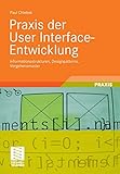 Praxis der User Interface-Entwicklung: Informationsstrukturen, Designpatterns, Vorg