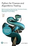 Python for Finance and Algorithmic Trading: Machine Learning, Deep Learning, Time Series Analysis, Risk and Portfolio Management, Quantitative Trading for MetaTrader5™ Live Trading (English Edition)