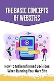 The Basic Concepts Of Websites: How To Make Informed Decisions When Running Your Own Site: Litespeed Web Server (English Edition)