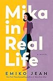 Mika in Real Life: A Novel (English Edition)