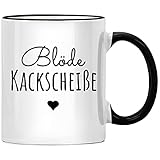 Blöde Kackscheiße Tasse Becher, Tassen mit Sprüchen lustig, Büro Kollegin Geschenk, Spruch Geschenkidee, Kollegen Abschied, Dagegen Abschiedsgeschenk