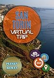 Santorin – Virtual Trip: Eine virtuelle E-Book Reise mit Google Maps Ortung