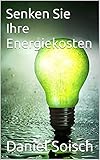 Senken Sie Ihre Energiek