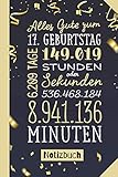 Alles Gute zum 17. Geburtstag: Geburtstagsgeschenk Notizbuch zum 17.Geburtstag für Mann oder Frau - 17 Jahre Konfetti Gold - Lustige Geschenke - Persönlich signieren und verschenk