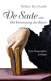 De Sade: oder Die Vermessung des Bö