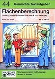 Flächenberechnung: Gemischte Textaufgaben (Umfang und Fläche von Rechteck und Quadrat) (Hauschka Lernprogramme und Trainingsbücher: Rechnen)