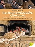 Handbuch Brotbacköfen selber bauen: Schritt-für-Schritt-Anleitungen und Praxistipp