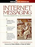 Internet Messaging: From the Desktop to the Enterprise (Prentice Hall Ptr Internet Infrastructure Series)