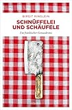 Schnüffelei und Schäufele: Ein fränkischer Genusskrimi (Dora Dotterweich 1)