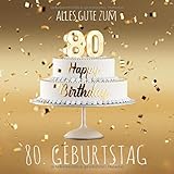 Alles Gute zum 80. Geburtstag: Gästebuch zum Eintragen mit 110 Seiten - Edition G