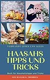 HAASAHS TIPPS UND TRICKS: TIPPS UND TRICKS FÜR DEN HAUSHALT BUCHEN