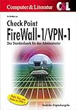 Checkpoint Firewall-1/VPN-1 - Das Standardwerk fü