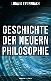 Geschichte der neuern Philosophie: Von Bacon bis Sp