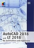AutoCAD 2018 und LT 2018 für Architekten und Ingenieure (mitp Professional)