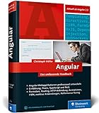 Angular: Das große Handbuch zum JavaScript-Framework. Einführung und fortgeschrittene TypeScript-Technik