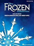 Disney's Frozen - The Broadway Musical Songbook: Piano/Vocal Selections (English Edition)