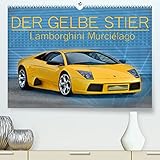 DER GELBE STIER - Lamborghini Murciélago (Premium, hochwertiger DIN A2 Wandkalender 2022, Kunstdruck in Hochglanz)