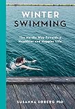 Winter Swimming: The Nordic Way Towards a Healthier and Happier Life (English Edition)