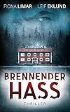 Brennender Hass: Schw