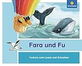 Fara und Fu - Ausgabe 2013: Vorkurs zum Lesen und Schreib