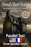 French Short Stories Captivating Stories to Learn French & Expand Your Vocabulary the Easy Way - With the L-R-Method: French - English Parallel Text (English Edition)
