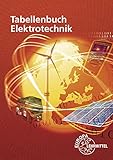 Tabellenbuch Elektrotechnik: Tabellen - Formeln - Normenanwendung