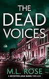 The Dead Voices: A London crime thriller loaded with suspense (Detective Arla Baker Series Book 10) (English Edition)