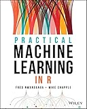 Practical Machine Learning in R (English Edition)