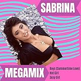 Megamix: Boys (Summertime Love) / Hot Girl / Sexy G