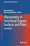 Ellipsometry of Functional Organic Surfaces and Films (Springer Series in Surface Sciences Book 52) (English Edition)