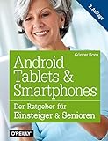 Android Tablets & Smartphones: Der Ratgeber für Einsteiger & S
