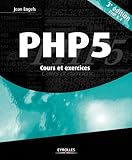 PHP 5: Cours et exercices - PHP 5.4 (Noire) (French Edition)