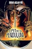The Pit and the Pendulum (Edgar Allan Poe Graphic Novels) (English Edition)
