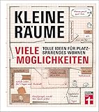 Kleine Räume - viele Möglichkeiten: Tolle Ideen für platzsparendes W