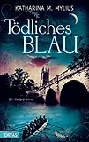 Tödliches Blau: Ein Oxford-Krimi (Britcrime: Ein Oxford-Krimi mit Green und Collins 4)