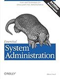 Essential System Administration: Tools and Techniques for Linux and Unix Administration (English Edition)