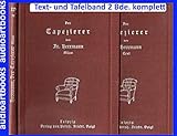 Der Tapezierer - Hand- und Lehrbuch für das gesamte Tapezierergewerbe enthaltend: Eine ausführliche Beschreibung der Polster-, Leder-, Stil- und Korbmöbel, Dekorationen, Matratzen, des Linoleums, der Tapeten, Teppiche, Materialien und Werkzeug