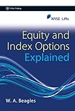 Equity and Index Options Explained (Wiley Trading Series)