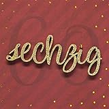 Perleberg Geburtstagskarte zum 60. Geburtstag Lettering - sechzig - 15 x 15 cm, 7782005-2